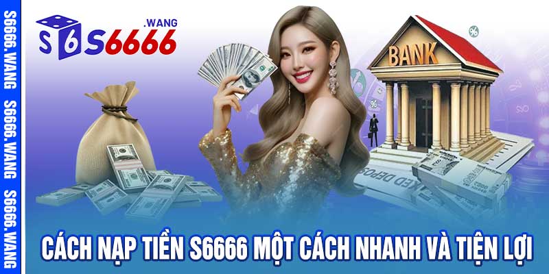 nạp tiền S6666