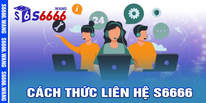 liên hệ s6666