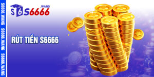 Rút Tiền s6666